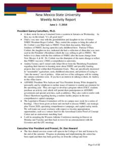 New Mexico State University Weekly Activity Report June 1 - 7, 2014 President Garrey Carruthers, Ph.D. • •