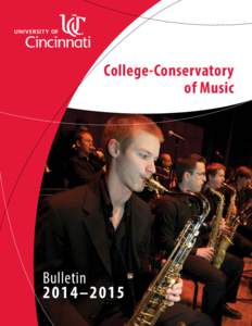 College-Conservatory of Music Bulletin[removed] –2 015