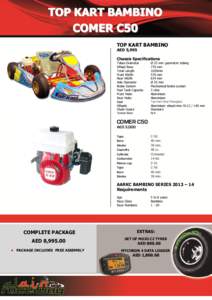 TOP KART BAMBINO COMER C50 TOP KART BAMBINO AED 5,995 Chassis Specifications Tubes Diameter