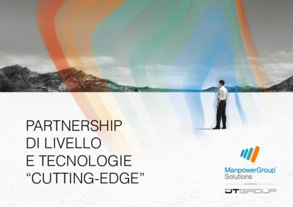 Partnership di livello e tecnologie “cutting-edge”  L A STRUT TURA