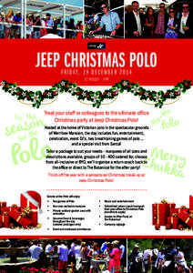 JEEP CHRISTMAS POLO FRIDAY, 19 DECEMBER[removed]MIDDAY - 6PM Tis’ the