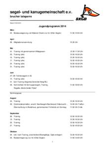 segel- und kanugemeinschaft e.v. brucher talsperre Stand[removed]Jugendprogramm 2014 März