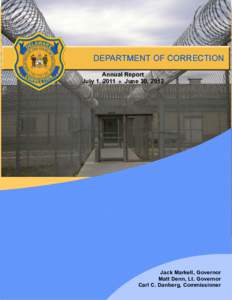 DEPARTMENT OF CORRECTION Annual Report July 1, [removed]June 30, 2012 Delaware Department of Correction -1-