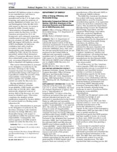 [removed]Federal Register / Vol. 76, No[removed]Friday, August 5, [removed]Notices handrail LED lighting system is unique to one manufacturer, and there is