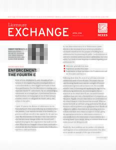 AN OFFICIAL NCEES PUBLICATION FOR THE EXCHANGE OF INFORMATION, OPINIONS, AND IDEAS REGARDING THE LICENSURE OF ENGINEERS AND SURVEYORS  Licensure EXCHANGE ROBERT FENTRESS, P.L.S.