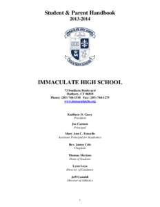Student & Parent Handbook[removed]IMMACULATE HIGH SCHOOL 73 Southern Boulevard Danbury, CT 06810