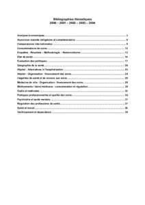 Bibliographies thématiques 2000 – 2001 – 2002 – 2003 – 2004 Analyses économiques......................................................................................................................... 3 Assura