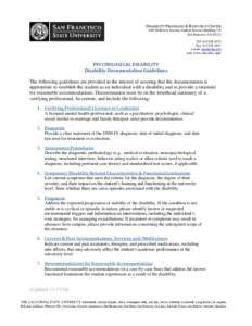 DISABILITY PROGRAMS & RESOURCE CENTER 1600 Holloway Avenue, Student Services Building 110 San Francisco, CA[removed]Tel: [removed]Fax: [removed]e-mail: [removed]