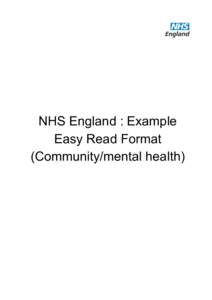 NHS England : Example Easy Read Format (Community/mental health) The NHS Friends and Family Test Service Provider: