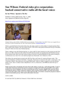 Fairness Doctrine / Progressive talk radio / Federal Communications Commission / KCVV / Conservative talk radio / Rush Limbaugh / KSAC / Advertising / KTKZ / Radio formats / Radio / Talk radio