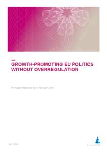 GROWTH-PROMOTING EU POLITICS WITHOUT OVERREGULATION