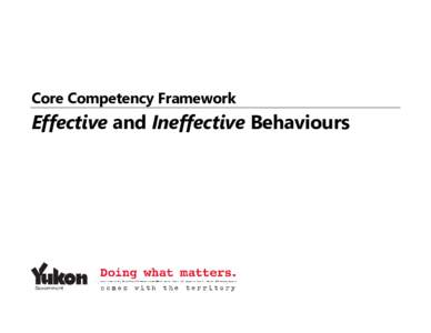 Core Competency Framework  Effective and Ineffective Behaviours Contents Background .......................................................................................................................................