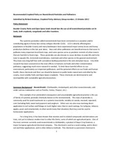 Recommended Cropland Policy on Neonicitinoid Pesticides and Pollinators: Submitted by Richard Andrews, Cropland Policy Advisory Group member, 15 October 2011 Policy Statement: Boulder County Parks and Open Space lands sh