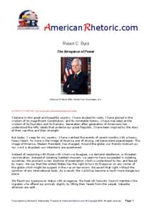 AmericanRhetoric.com  Robert  C. Byrd  The Arrogance of Power  Delivered 19 March 2003, Senate Floor, Washington, D.C. 
