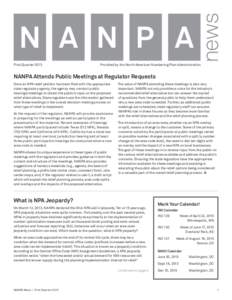 First Quarter[removed]Provided by the North American Numbering Plan Administration NANPA Attends Public Meetings at Regulator Requests Once an NPA relief petition has been filed with the appropriate