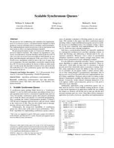 Scalable Synchronous Queues ∗ William N. Scherer III Doug Lea  Michael L. Scott