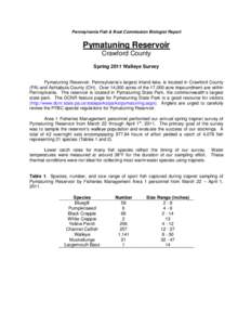 Pymatuning Reservoir, Pennsylvania’s largest inland lake, is located in Crawford County (PA) and Ashtabula County (OH)