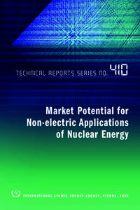 Technical Reports SeriEs No.  4I0 Market Potential for Non-electric Applications