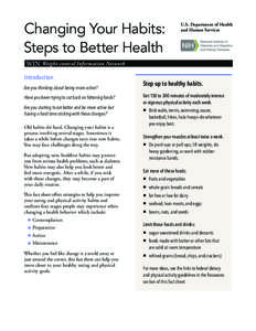 Changing Your Habits: Steps to Better Health U.S. Department of Health and Human Services