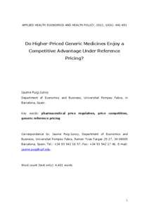 APPLIED HEALTH ECONOMICS AND HEALTH POLICY, 2012; 10(6): [removed]Do Higher-Priced Generic Medicines Enjoy a