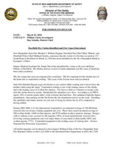 STATE OF NEW HAMPSHIRE DEPARTMENT OF SAFETY John J. Barthelmes, Commissioner Division of Fire Safety OFFICE OF THE STATE FIRE MARSHAL J. William Degnan, State Fire Marshal