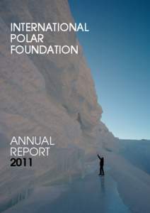 INTERNATIONAL POLAR FOUNDATION ANNUAL REPORT