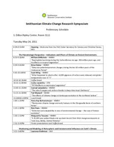 Smithsonian Climate Change Research Symposium Preliminary Schedule S. Dillon Ripley Center, Room 3111 Tuesday May 24, 2011 8:30-8:55AM