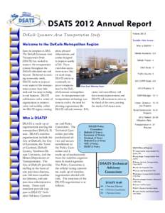DSATS 2012 Annual Report Volume 2012 DeKalb Sycamor e Ar ea Tr anspor tation Study  Inside this issue: