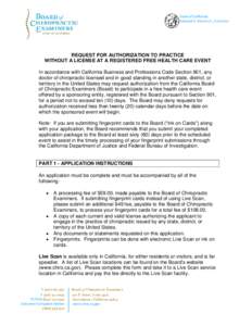 California Board of Chiropractic Examiners - Request for Authorization to Practice Without a License at a Registered Free Health Care Event