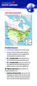 Container terminals / Economy of Vancouver / Delta /  British Columbia / Roberts Bank Superport / Port Metro Vancouver / Canadian National Railway / Containerization / Centerm / Port of Vancouver / Rail transportation in the United States / Transportation in the United States / Transportation in North America