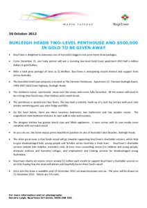 30 October[removed]BURLEIGH HEADS TWO-LEVEL PENTHOUSE AND $500,000 IN GOLD TO BE GIVEN AWAY •