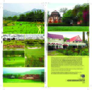 Delhi Golf Club, New Delhi Royal Springs Golf Course, Srinagar Boulder Hills Golf Club, Hyderabad  RCGC, Kolkata