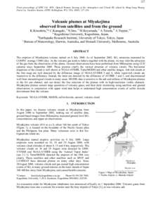 227 From proceedings of SPIE Vol. 4891, Optical Remote Sensing of the Atmosphere and Clouds III, edited by Hung-Lung Huang, Daren Lu, Yasuhiro Sasano, (SPIE, Bellingham, WA, USA, 2003), [removed]Volcanic plumes at Miyakej