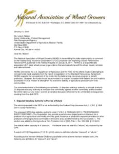 415 Second St. NE, Suite 300 • Washington, D.C[removed] • ([removed] • www.wheatworld.org  January 21, 2011 Ms. Leiann Nelson Senior Underwriter, Product Management Risk Management Agency