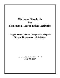 Minimum Standards For Commercial Aeronautical Activities Oregon State-Owned Category II Airports Oregon Department of Aviation