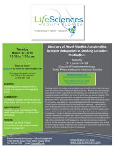 Tuesday March 17, :30 to 1:30 p.m. Discovery of Novel Nicotinic Acetylcholine Receptor Antagonists as Smoking Cessation