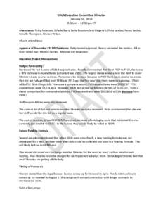 SDLN Executive Committee Minutes January 10, 2013 9:00am – 12:00pm CT Attendance: Patty Andersen, Ethelle Bean, Daria Bossman Sam Gingerich, Elvita Landau, Nancy Sabbe, Ronelle Thompson, Warren Wilson Also in attendanc