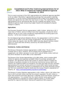 Consolidated and Further Continuing Appropriations Act of 2015: What It Contains for Federal Statistical Agencies December 12, 2014 This is a quick summary of the 2015 appropriations for statistical agencies specified in