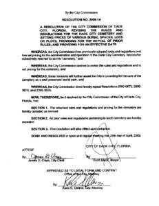 By the City Commission RESOLUTION NO[removed]A RESOLUTION OF THE CITY COMMISSION OF DADE THE AND CITY