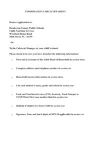 INFORMATION CHECK OFF SHEET  Return Application to: Henderson County Public Schools Child Nutrition Services 96 School House Road