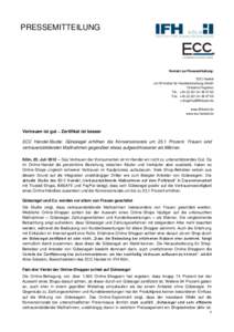 PRESSEMITTEILUNG  Kontakt zur Pressemitteilung: ECC Handel c/o IfH Institut für Handelsforschung GmbH Christina Fingerhut