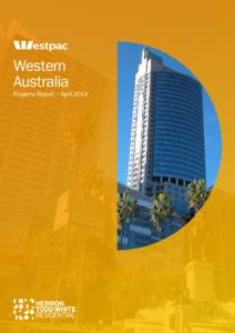 Western Australia Property Report – April 2014  Western Australia – Property Report