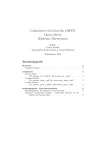 Gregorius Gyöngyösi OSPPE Opera selecta (Epitoma, Directorium) Edidit: Gábor Sarbak adiuvantibus Ibolya Bellus et Lorenz Weinrich