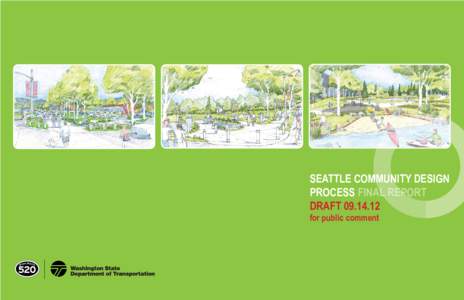 SR 520 Seattle Community Design Process - Sept[removed]Draft Report