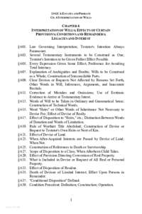 15 GCA ESTATES AND PROBATE CH. 6 INTERPRETATION OF WILLS CHAPTER 6 INTERPRETATION OF WILLS; EFFECTS OF CERTAIN PROVISIONS; CONDITIONS AND REMAINDERS;