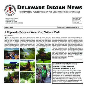 Delaware Indian News The Official Publication of the Delaware Tribe of Indians Delaware Tribe of Indians 5100 Tuxedo Blvd. Bartlesville, OK 74006