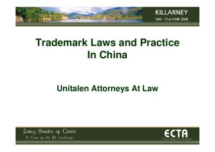 Trademark Laws and Practice In China Unitalen Attorneys At Law Contents 1.