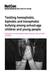 Tackling homophobic, biphobic and transphobic bullying among school-age children and young people. Findings from a mixed methods study of teachers, other providers and pupils