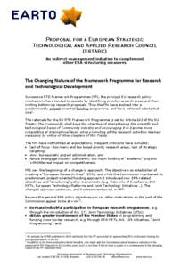 PROPOSAL FOR A EUROPEAN STRATEGIC TECHNOLOGICAL AND APPLIED RESEARCH COUNCIL (ESTARC) An indirect-management initiative to complement other ERA-structuring measures