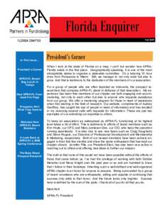 Florida Enquirer Fall 2009 In This Issue… President’s Corner APRA-FL Brown